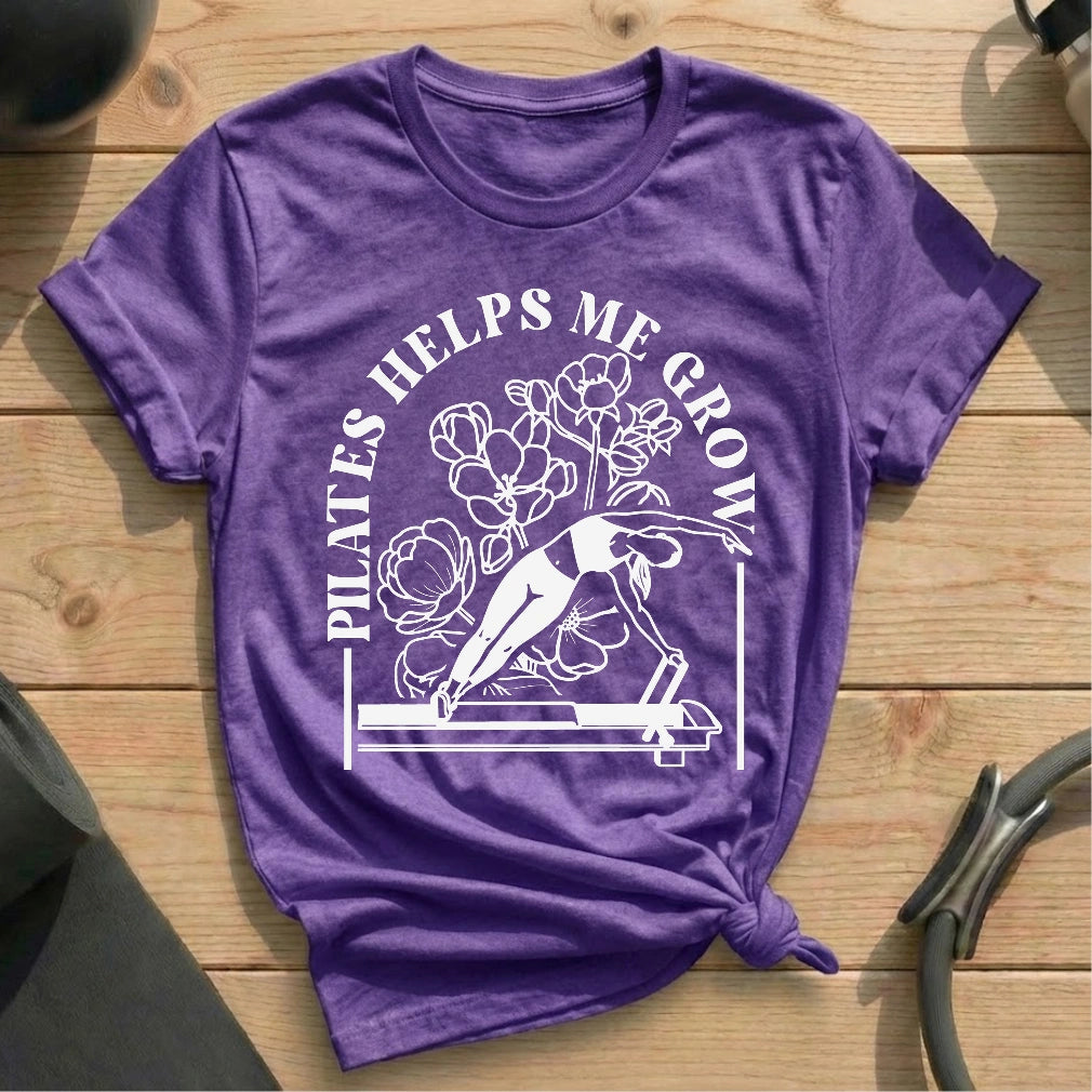 Pilates Helps Me Grow T-shirt