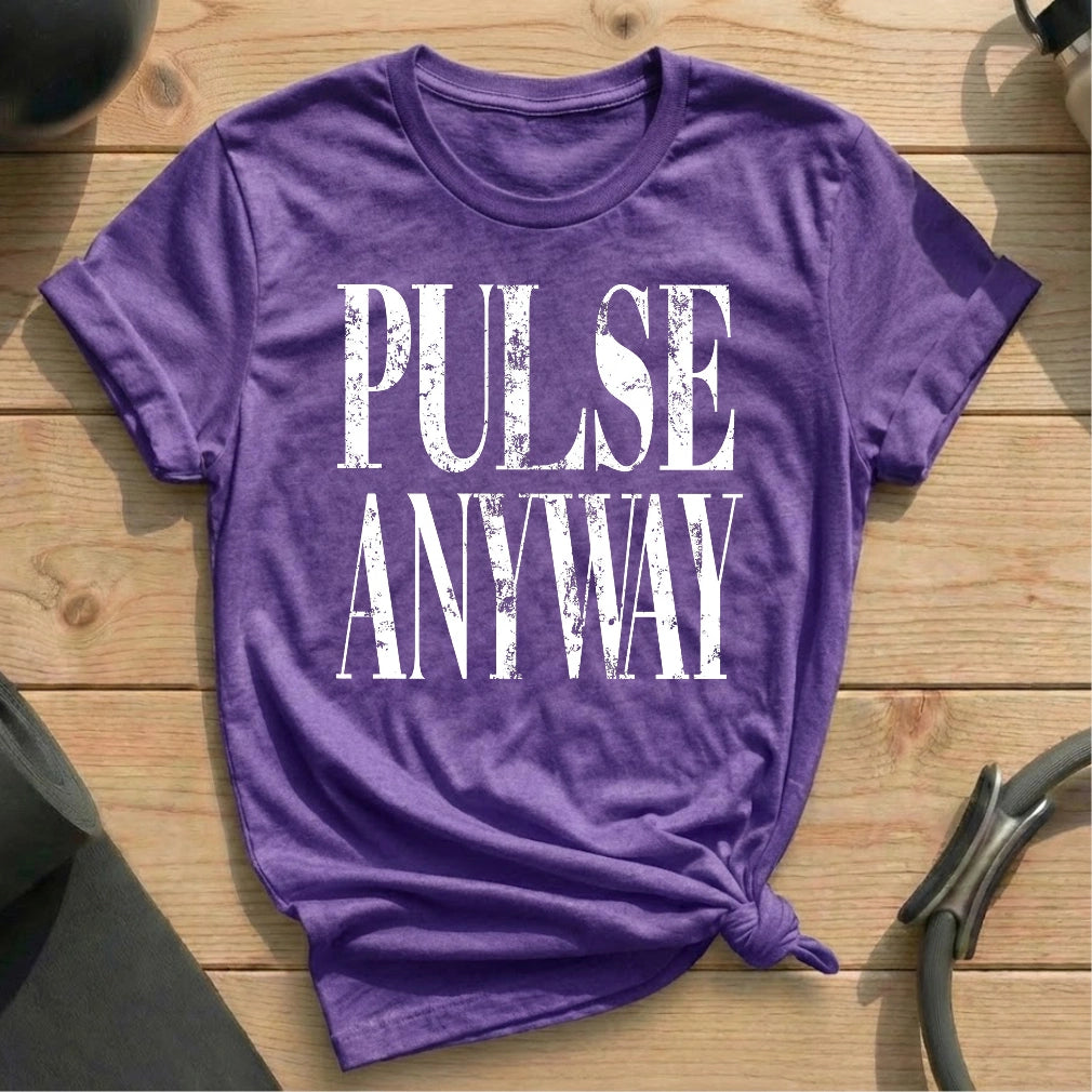 Pulse It Anyway T-shirt