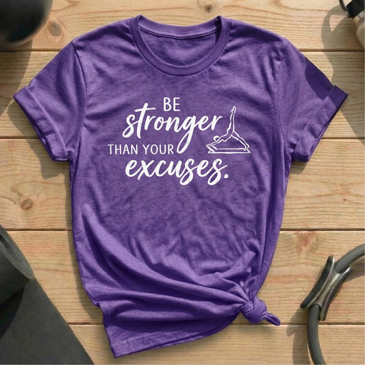 Stronger Than Your Excuses T-shirt - in MindCloth Pilates Tshirt Collection