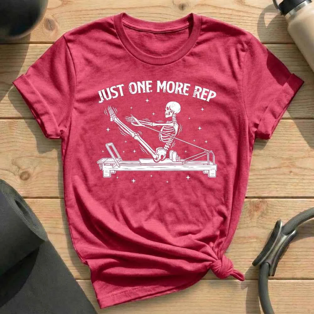 Just One More Rep T-shirt