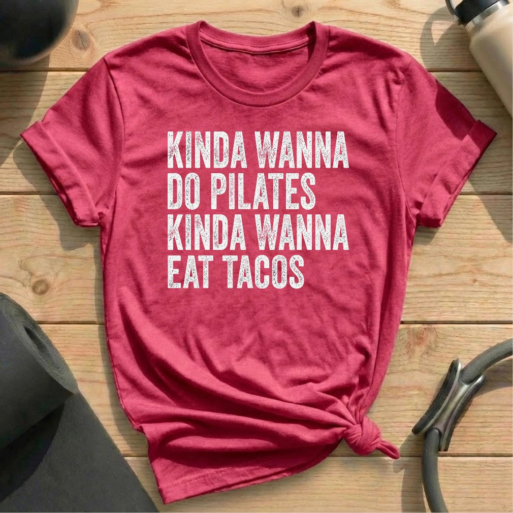 Do Pilates Eat Tacos T-shirt