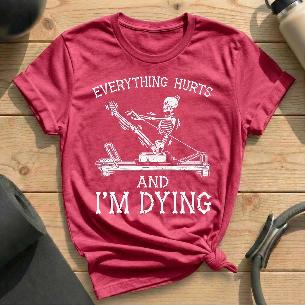 Everything Hurts T-shirt