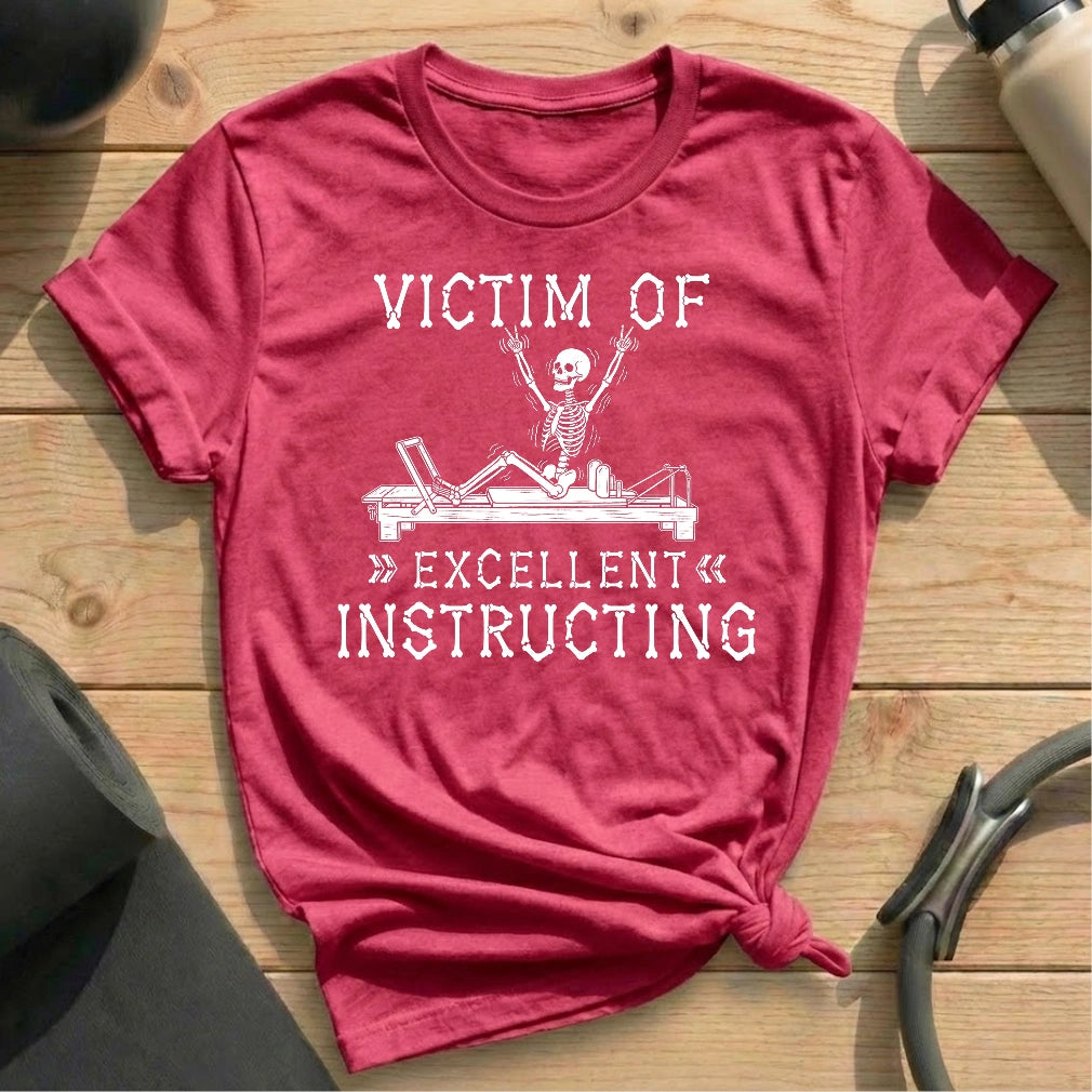 Excellent Instructing Victim T-shirt