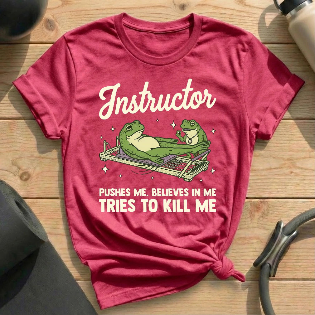 Frog Instructor Kill Me T-shirt