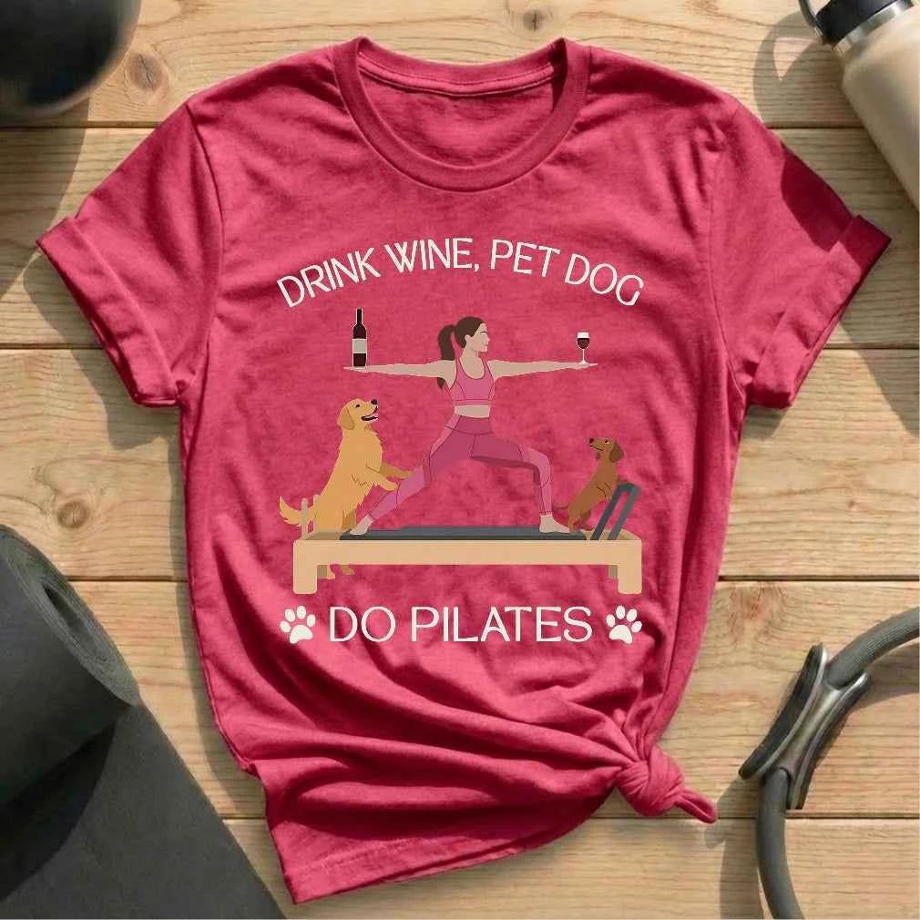Drink Wine Pet Dog Pilates T-shirt
