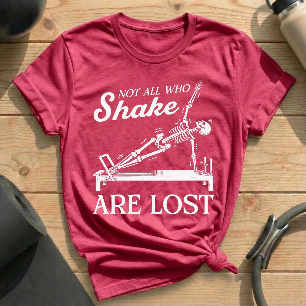 Not All Skeleton Shake T-shirt