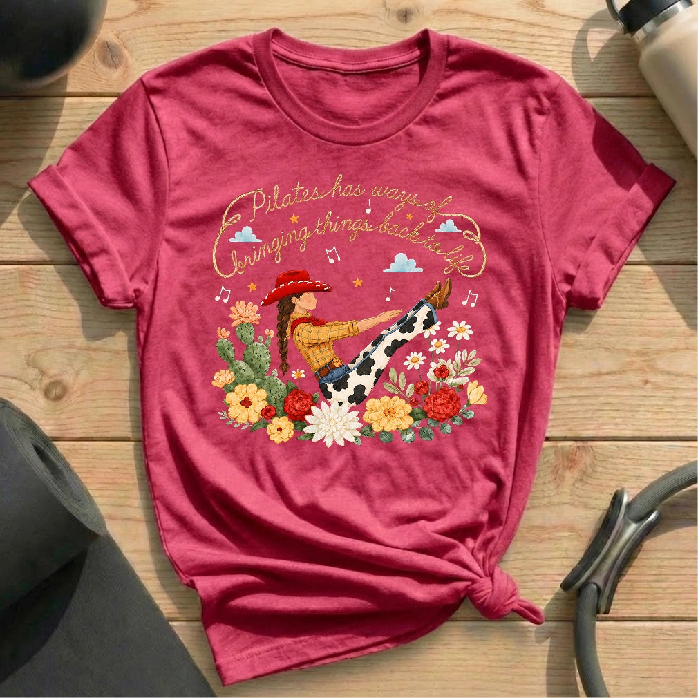 Pilates Has Ways T-shirt