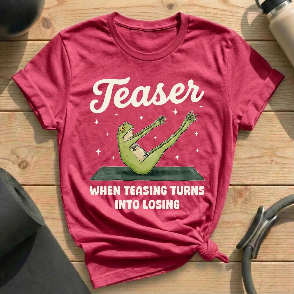 Teasing Loser T-shirt - in MindCloth Pilates Tshirt Collection
