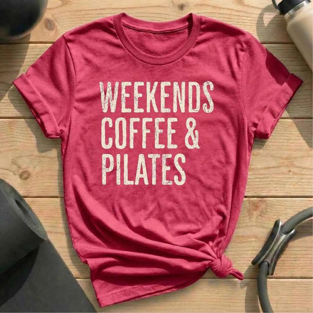 Weekends Coffee Pilates T-shirt