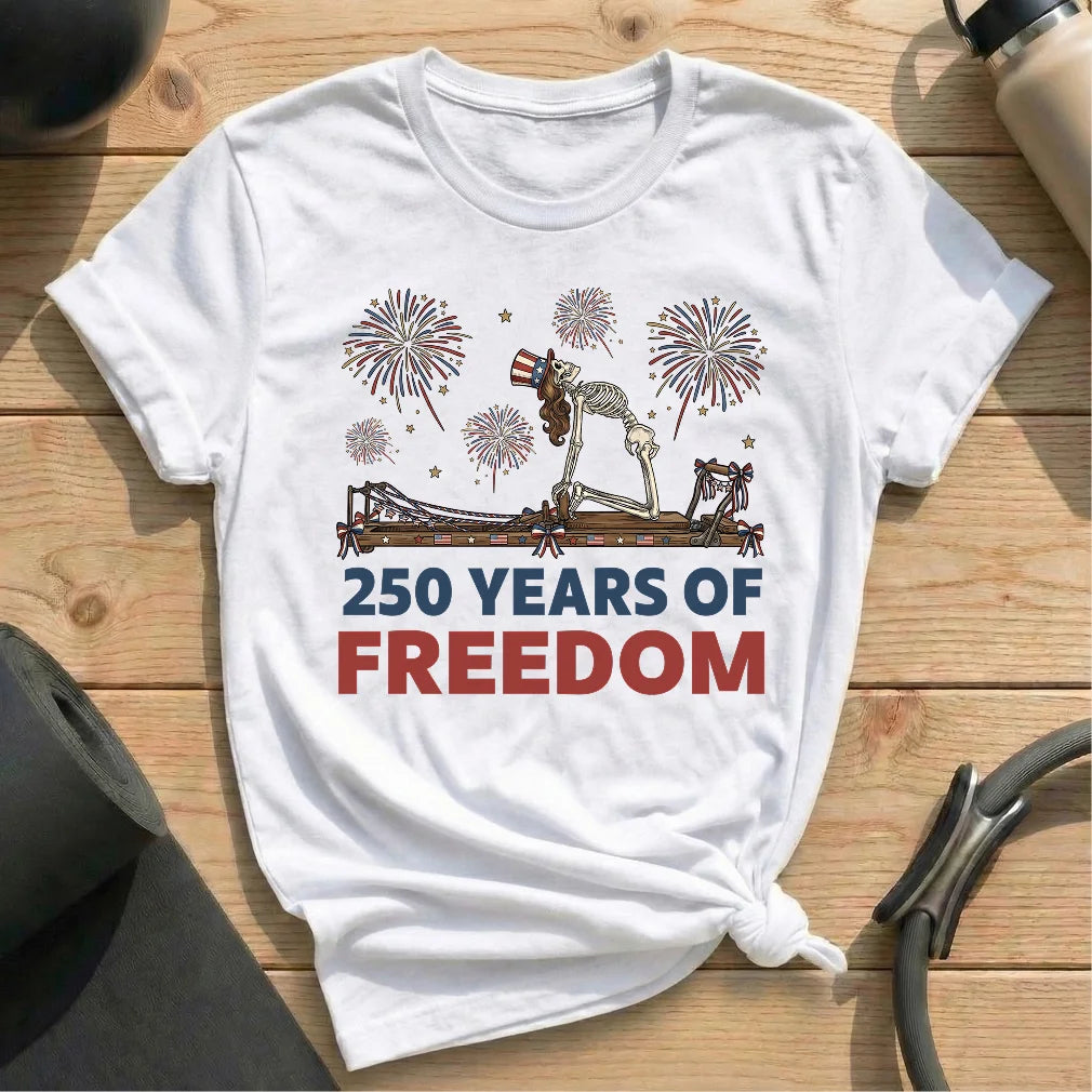250 Years Of Freedom T-shirt