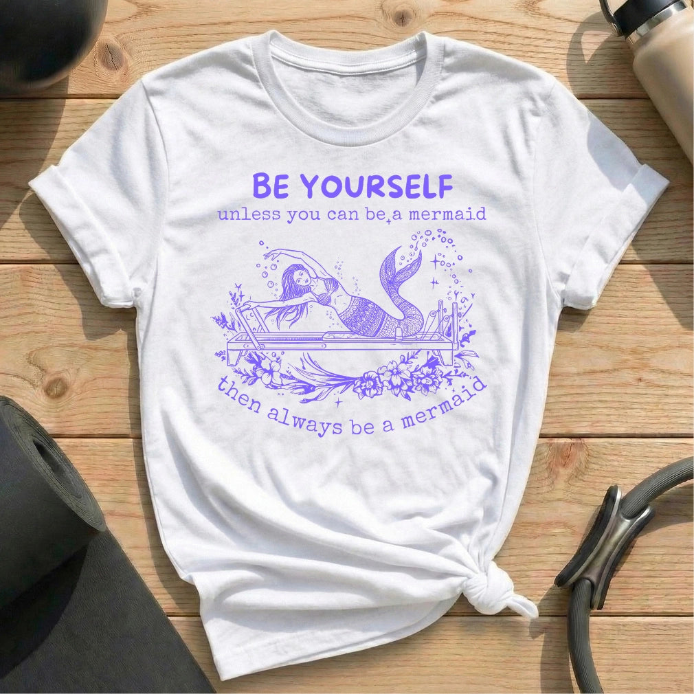 Be Yourself T-shirt - in MindCloth Pilates Tshirt Collection