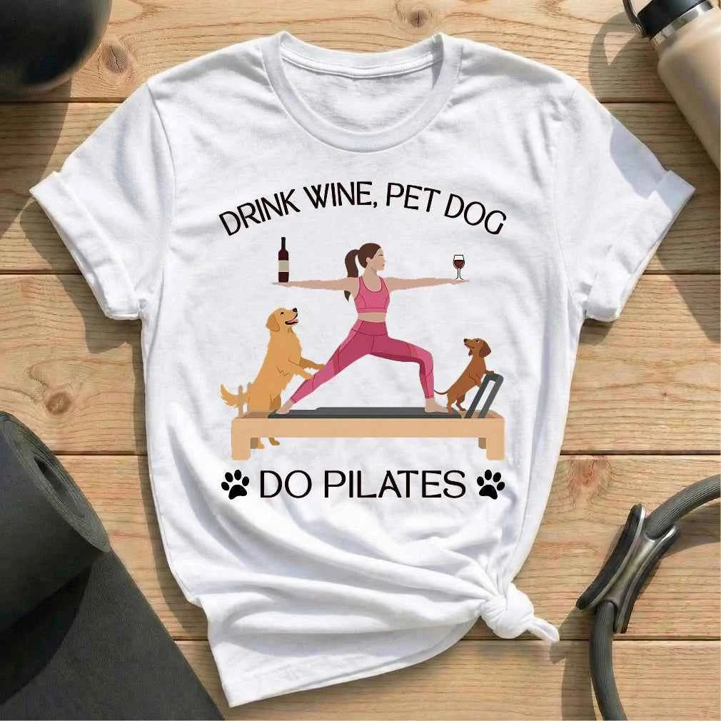 Drink Wine Pet Dog Pilates T-shirt