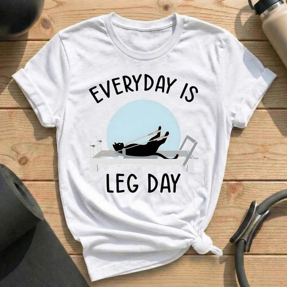 Everyday Is Leg Day T-shirt