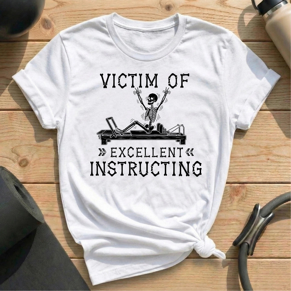 Excellent Instructing Victim T-shirt