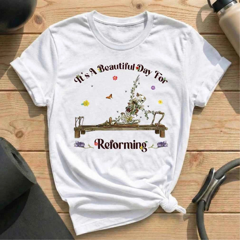 It's a Beautiful Day For Reforming T-shirt