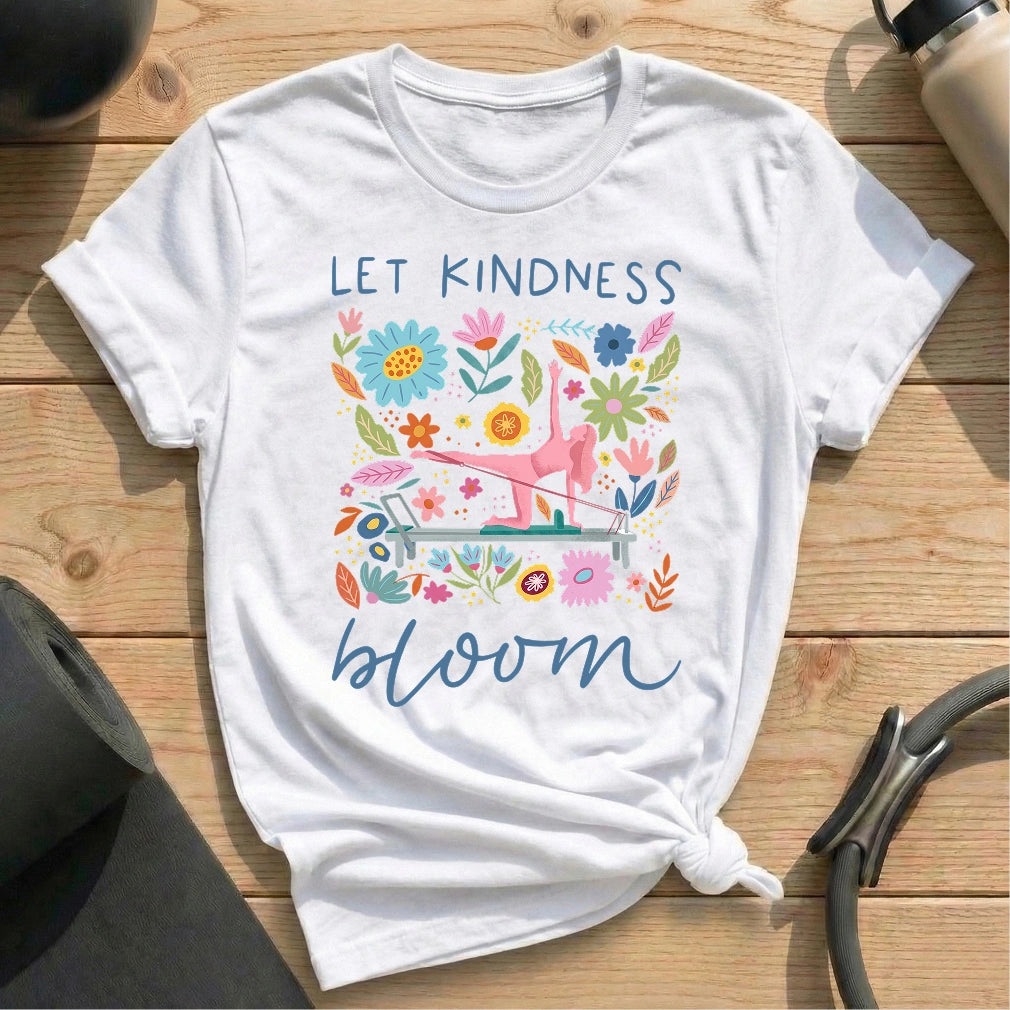 Let Kindness Bloom T-shirt - in MindCloth Pilates Tshirt Collection