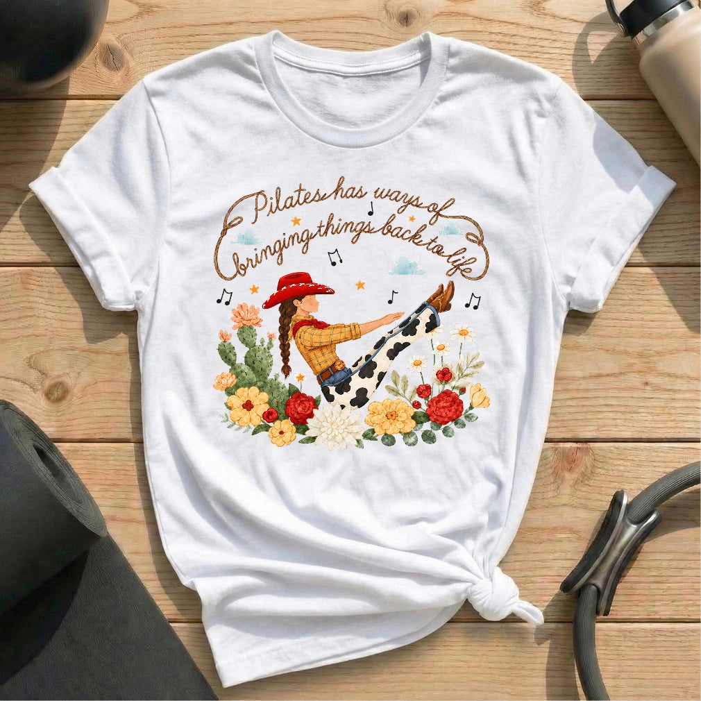 Pilates Has Ways T-shirt