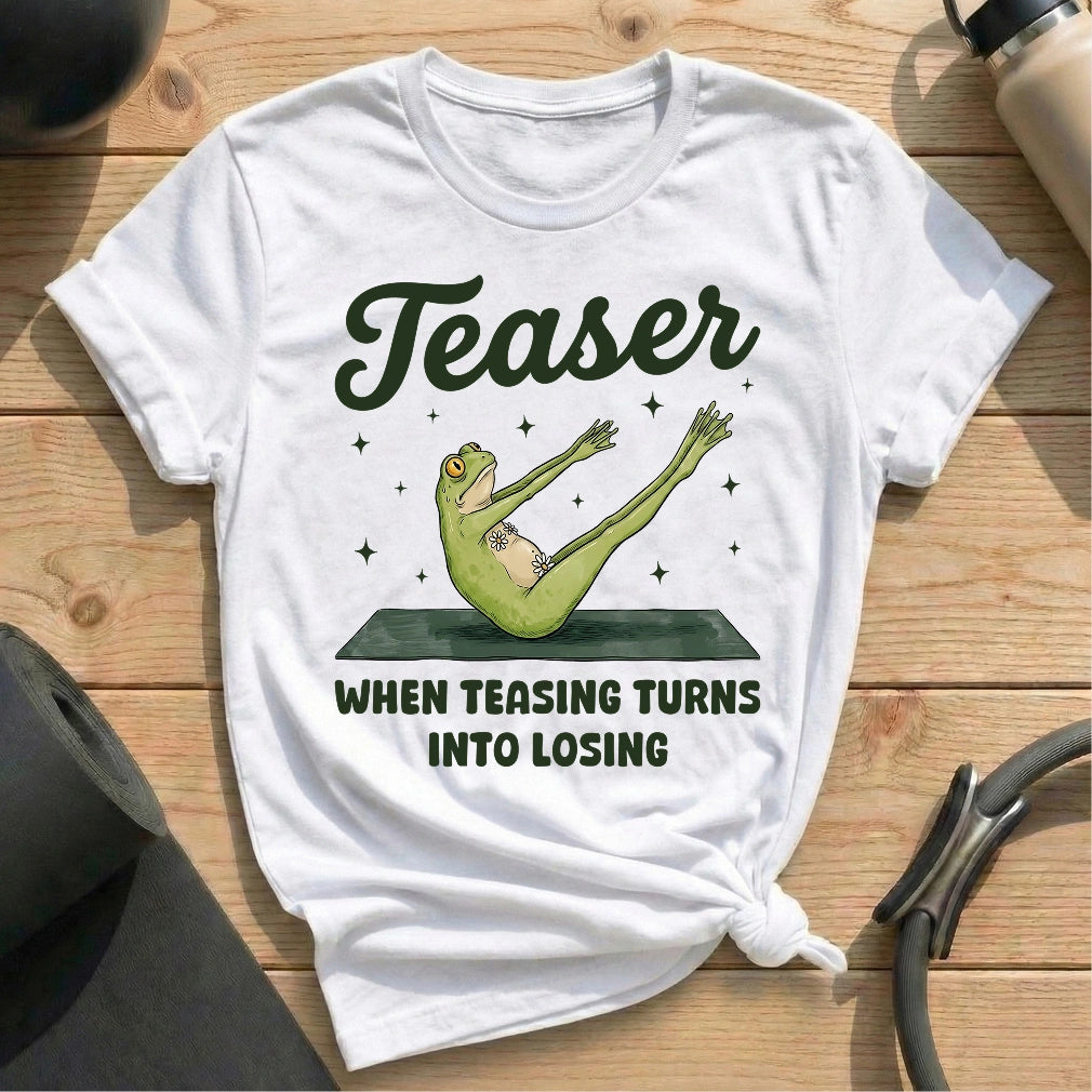 Teasing Loser T-shirt - in MindCloth Pilates Tshirt Collection