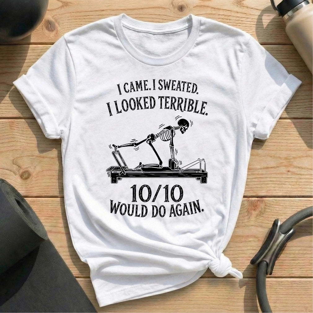 Would Do Again T-shirt