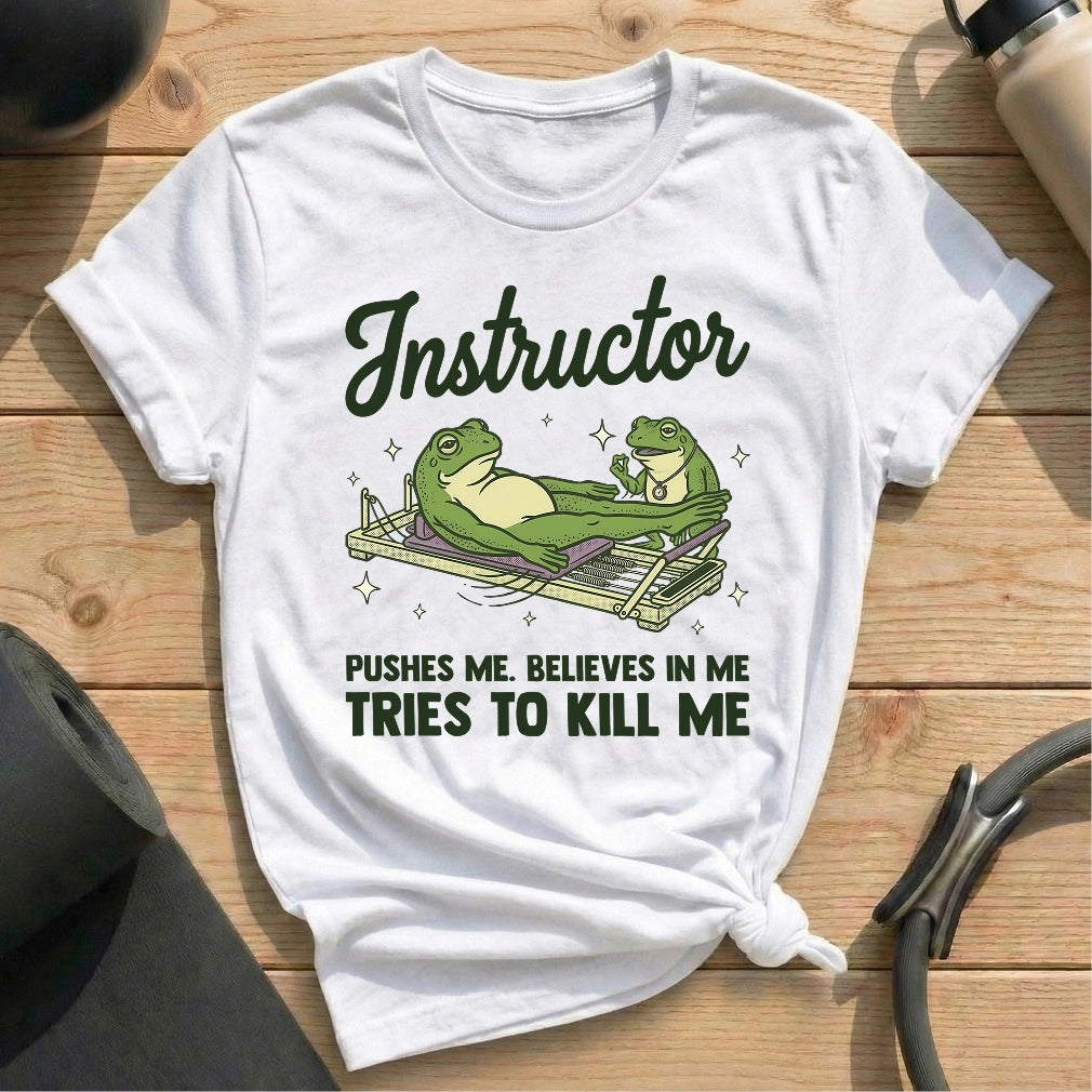 Frog Instructor Kill Me T-shirt